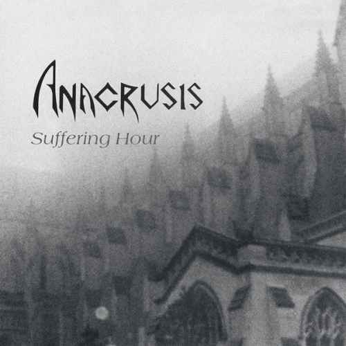 ANACRUSIS - Suffering Hour Re-Release CD